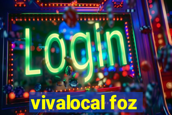 vivalocal foz